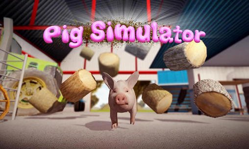 download Pig simulator apk